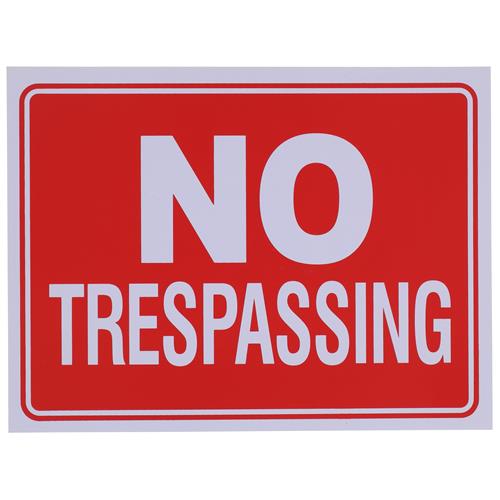 9 x 12'' NO TRESPASSING  SIGN
